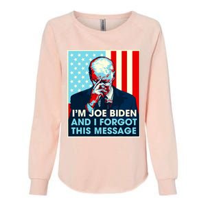 Retro Im Joe Biden And I Forgot This Message Us Flag Womens California Wash Sweatshirt