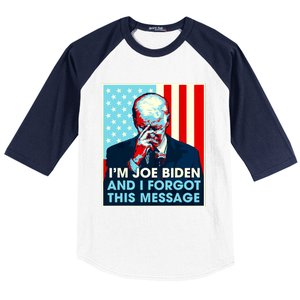 Retro Im Joe Biden And I Forgot This Message Us Flag Baseball Sleeve Shirt