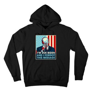 Retro I'm Joe Biden And I Forgot This Message US Flag Hoodie