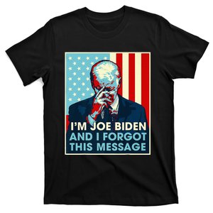 Retro I'm Joe Biden And I Forgot This Message US Flag T-Shirt