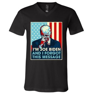 Retro I'm Joe Biden And I Forgot This Message US Flag V-Neck T-Shirt