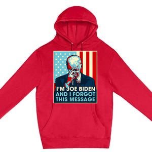 Retro I'm Joe Biden And I Forgot This Message US Flag Premium Pullover Hoodie