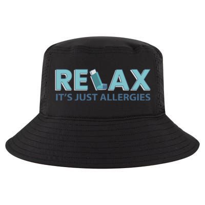 Relax It's Just Allergies Gift Cool Comfort Performance Bucket Hat