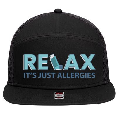 Relax It's Just Allergies Gift 7 Panel Mesh Trucker Snapback Hat