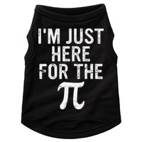 Retro I'm Just Here For The Pi Math Pie Geek Pi Day Doggie Tank