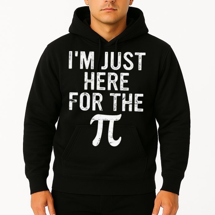 Retro I'm Just Here For The Pi Math Pie Geek Pi Day Hoodie