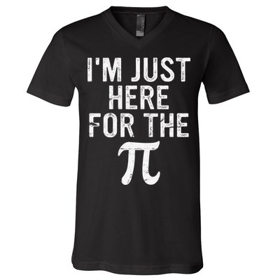 Retro I'm Just Here For The Pi Math Pie Geek Pi Day V-Neck T-Shirt