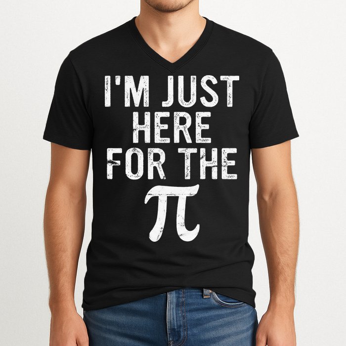 Retro I'm Just Here For The Pi Math Pie Geek Pi Day V-Neck T-Shirt