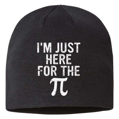 Retro I'm Just Here For The Pi Math Pie Geek Pi Day Sustainable Beanie