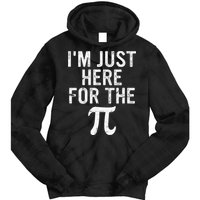 Retro I'm Just Here For The Pi Math Pie Geek Pi Day Tie Dye Hoodie