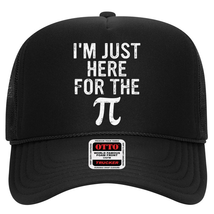 Retro I'm Just Here For The Pi Math Pie Geek Pi Day Trucker Hat