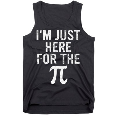 Retro I'm Just Here For The Pi Math Pie Geek Pi Day Tank Top