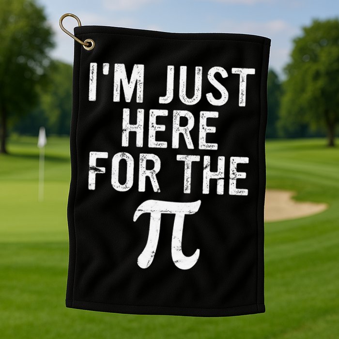 Retro I'm Just Here For The Pi Math Pie Geek Pi Day Golf Towel