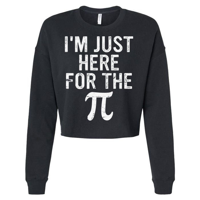 Retro I'm Just Here For The Pi Math Pie Geek Pi Day Cropped Pullover Crew