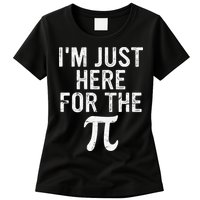 Retro I'm Just Here For The Pi Math Pie Geek Pi Day Womens T-Shirt