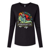 Roaring Into Kindergarten Dinosaur Trex Back To School Gift Womens Cotton Relaxed Long Sleeve T-Shirt