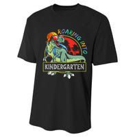 Roaring Into Kindergarten Dinosaur Trex Back To School Gift Performance Sprint T-Shirt