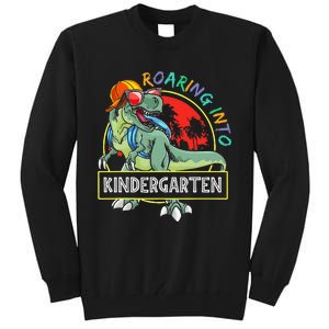 Roaring Into Kindergarten Dinosaur Trex Back To School Gift Tall Sweatshirt