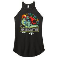 Roaring Into Kindergarten Dinosaur Trex Back To School Gift Women's Perfect Tri Rocker Tank