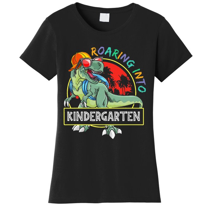 Roaring Into Kindergarten Dinosaur Trex Back To School Gift Women's T-Shirt