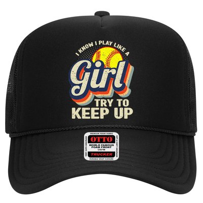 Retro I Know I Play Like A Try To Keep Up Softball Trucker Hat