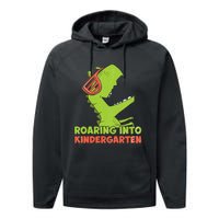 Roaring Into Kindergarten Dinosaur Back To School Performance Fleece Hoodie