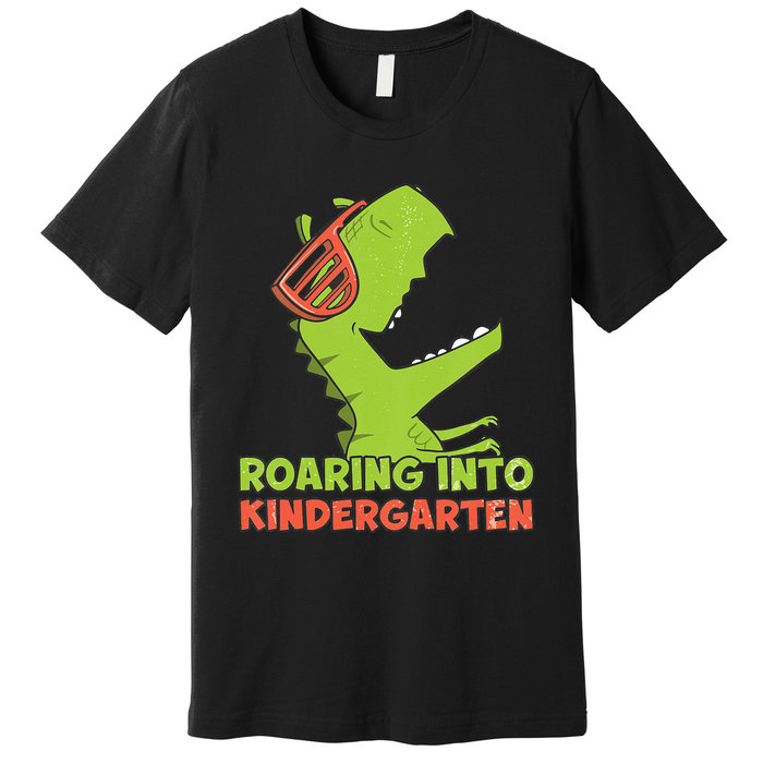 Roaring Into Kindergarten Dinosaur Back To School Premium T-Shirt