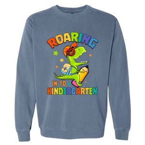 Roaring Into Kindergarten Dinosaur Back To School Garment-Dyed Sweatshirt