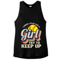 Retro I Know I Play Like A Girl Try To Keep Up Softball Ladies PosiCharge Tri-Blend Wicking Tank
