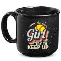 Retro I Know I Play Like A Girl Try To Keep Up Softball 15oz Campfire Ceramic Mug