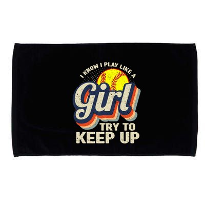 Retro I Know I Play Like A Girl Try To Keep Up Softball Microfiber Hand Towel