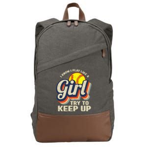 Retro I Know I Play Like A Girl Try To Keep Up Softball Cotton Canvas Backpack