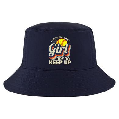 Retro I Know I Play Like A Girl Try To Keep Up Softball Cool Comfort Performance Bucket Hat