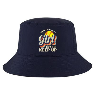 Retro I Know I Play Like A Girl Try To Keep Up Softball Cool Comfort Performance Bucket Hat
