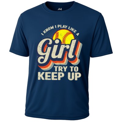 Retro I Know I Play Like A Girl Try To Keep Up Softball Performance Shirt