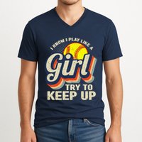 Retro I Know I Play Like A Girl Try To Keep Up Softball V-Neck T-Shirt
