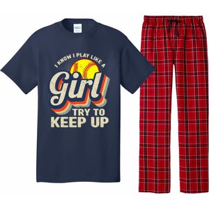 Retro I Know I Play Like A Girl Try To Keep Up Softball Pajama Set