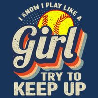Retro I Know I Play Like A Girl Try To Keep Up Softball Toddler T-Shirt