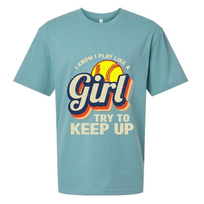 Retro I Know I Play Like A Girl Try To Keep Up Softball Sueded Cloud Jersey T-Shirt