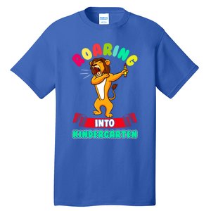 Roaring Into Kindergarten First Day Of School Kindergarten Cool Gift Tall T-Shirt