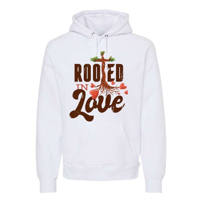 Rooted In Love Jesus Cross Premium Hoodie