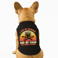 Retro I Like My Bourbon And My Cigar And Maybe Three People Funny Quote Doggie Tank