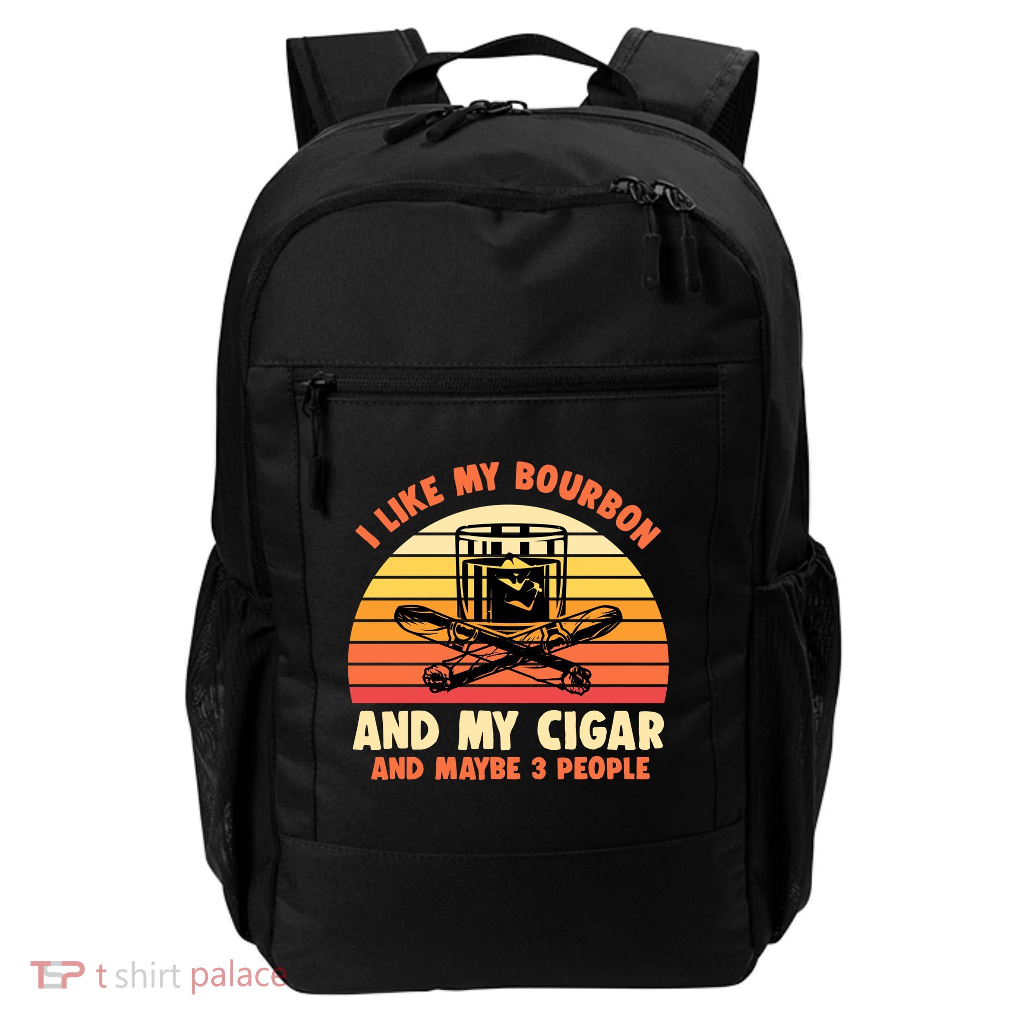 Retro I Like My Bourbon And My Cigar And Maybe Three People Funny Quote Backpack