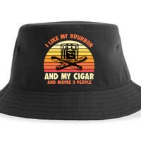 Retro I Like My Bourbon And My Cigar And Maybe Three People Funny Quote Sustainable Bucket Hat