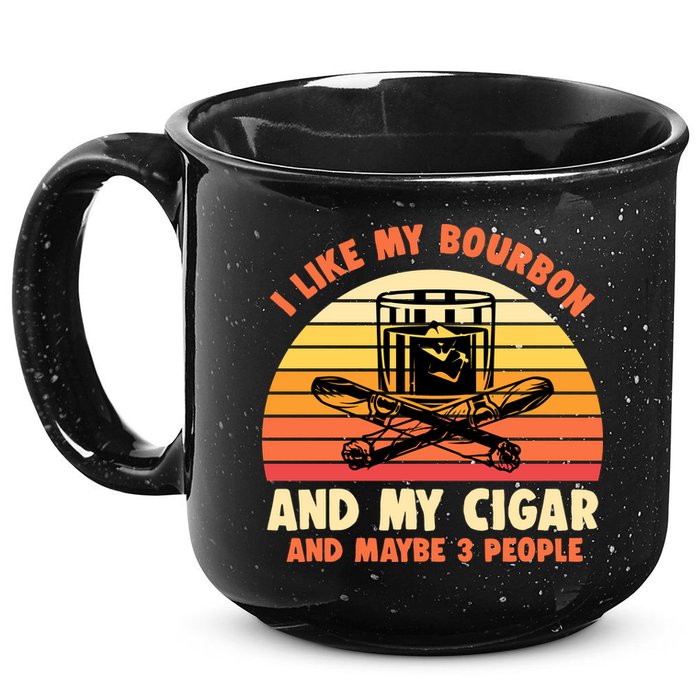 Retro I Like My Bourbon And My Cigar And Maybe Three People Funny Quote 15oz Campfire Ceramic Mug
