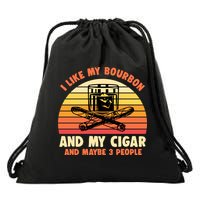 Retro I Like My Bourbon And My Cigar And Maybe Three People Funny Quote Drawstring Bag