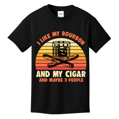 Retro I Like My Bourbon And My Cigar And Maybe Three People Funny Quote Kids T-Shirt