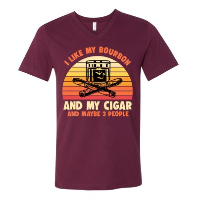 Retro I Like My Bourbon And My Cigar And Maybe Three People Funny Quote V-Neck T-Shirt