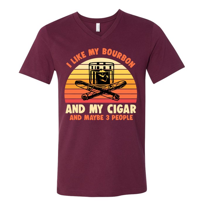 Retro I Like My Bourbon And My Cigar And Maybe Three People Funny Quote V-Neck T-Shirt