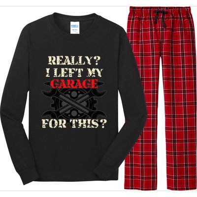 Really I Left My Garage For This Funny Car Mechanic Garage Long Sleeve Pajama Set